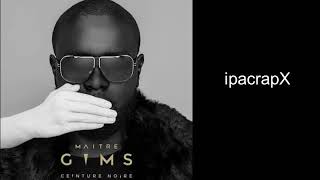 Maitre gims - cameleon ft (quincy) ceinture noire 2018