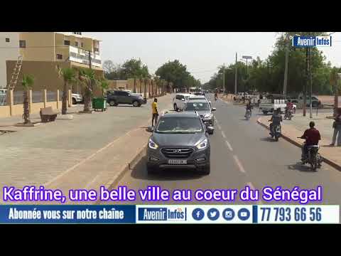 Kaffrine,une belle ville au coeur du Sénégal