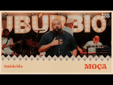 Tiee - Moça (Subúrbio)