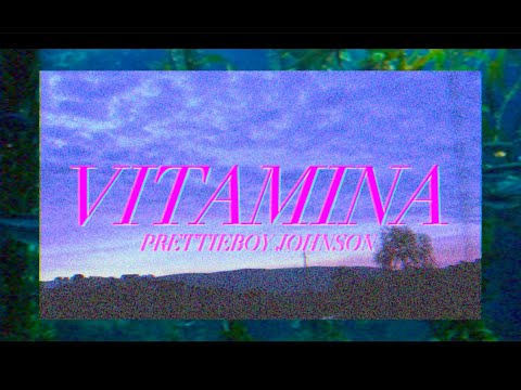 prettieboy johnson – ​vitamina