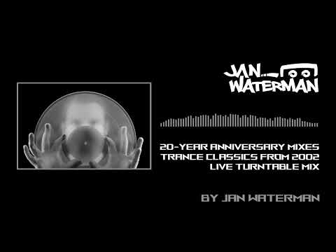 2002 Trance Classics: 20-Year Anniversary - Vinyl mix by Jan Waterman