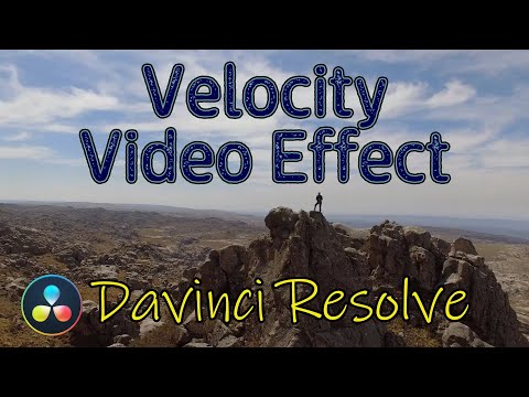 Davinci Resolve - Velocity Effect Video