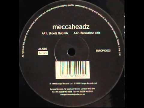 Meccaheadz - Night Skool (Breaktime Edit)