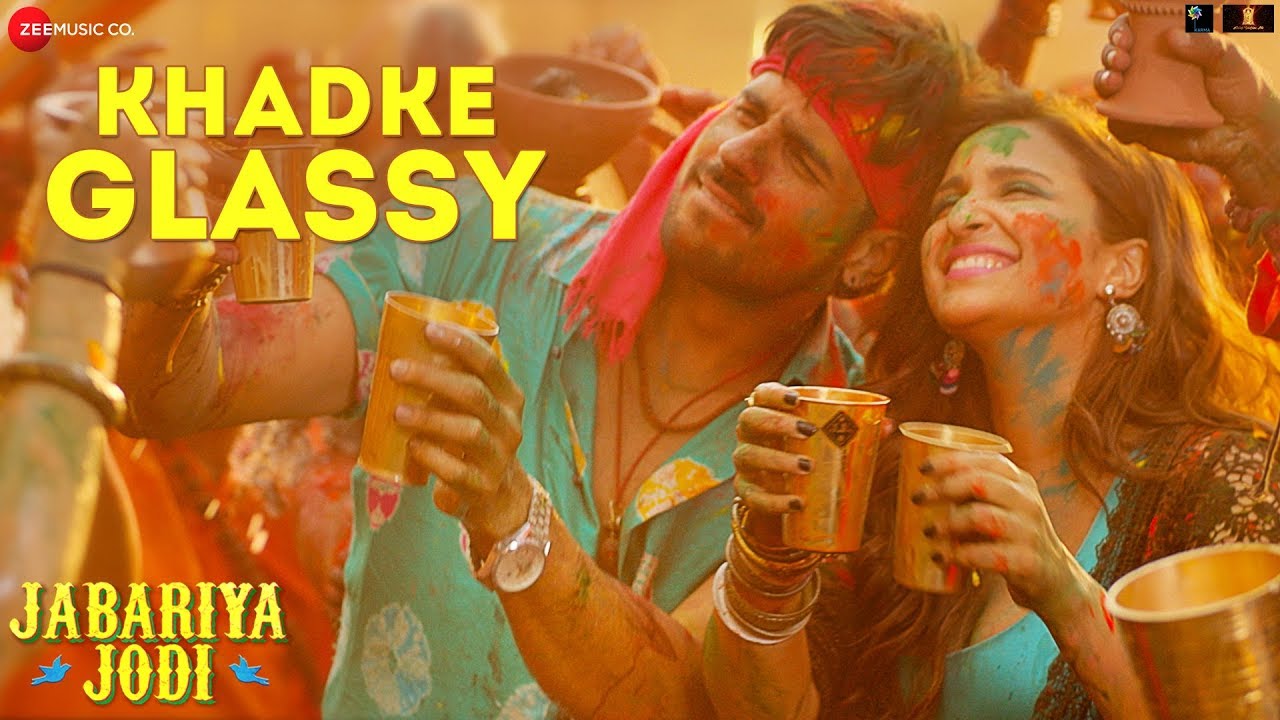 Khadke Glassy Lyrics  | Jabariya Jodi | Parineeti Chopra, Sidharth Malhotra | Honey Singh, Jyotica Tangri | Ashok Mastie, Tanishk Bagchi