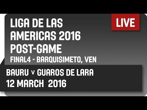 Bauru (BRA) v Guaros de Lara (VEN) Post-Game - Final -  2016 DIRECTV Liga de las Américas