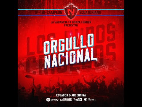 La Vagancia & Gonza Ferrer - ORGULLO NACIONAL (Video Oficial)