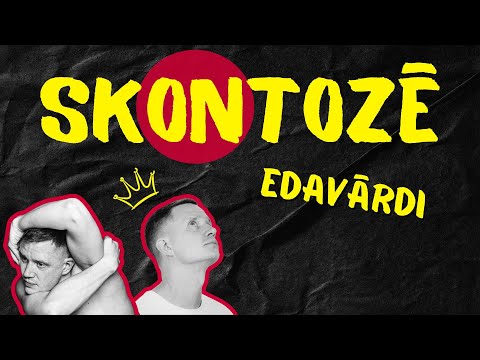 Ko tu man te tagad kaut ko šito te | Edavārdi | SKONTOZĒ