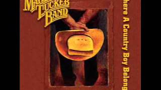 MARSHALL TUCKER BAND - If I Could Only Have My Way