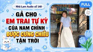 Download lagu Nha Lam Audio #148 | MARRIED TO THE AUTISTIC YOUNGER BROTHER OF THE MALE PROTAGONIST, WHO IS PAMP... mp3