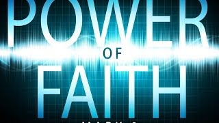The Power of Faith