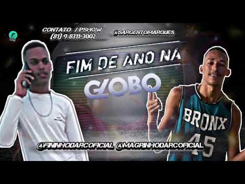 MC FININHO DA RC & MAGRINHO DA RC - FIM DE ANO NA GLOBO - (PODOSKI PRODUÇÕES)