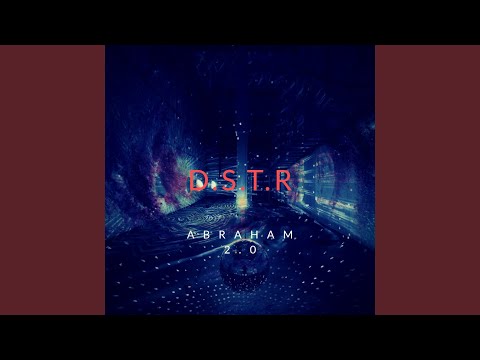 download lagu mp3 mp4 Abraham 2 0 D S T R, download mp3 Abraham 2 0 D S T R free downloadn, video klip Abraham 2 0 D S T R