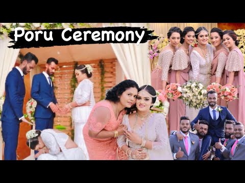 Poru Ceremony 🤍 | Wedding Part 02 | Dilki & Chamilka
