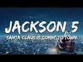The Jackson 5 - Santa Claus Is Coming To Town (Lyrics)