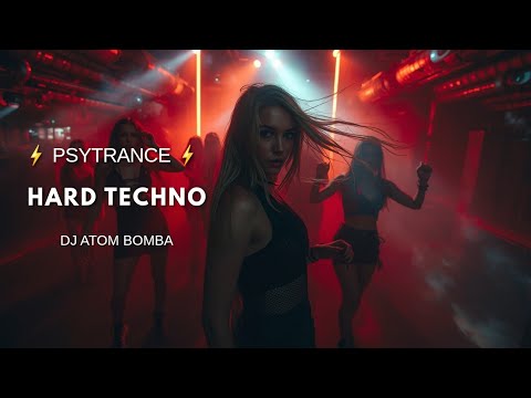 🔥 Hard Techno x Psytrance Mix 2025 ⚡ 3 Hour Nonstop Rave Journey | DJ Atom Bomba | High BPM Energy