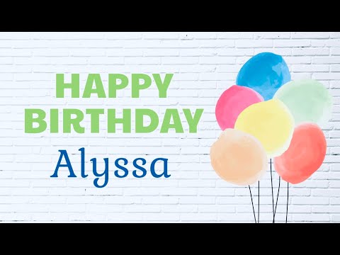 Happy Birthday Alyssa !! 🧁🎉