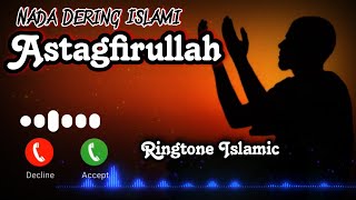 Download lagu NADA DERING KEREN 🎧 RINGTONE ISLAMIC🎵 ASTAGFIRULLAH🎵Nada Dering WhatsApp terbaru mp3