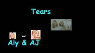 Tears-Aly &amp; AJ