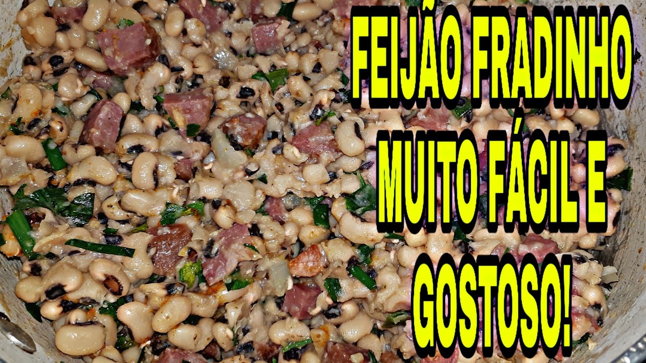 FEIJÃO FRADINHO MUITO FÁCIL E GOSTOSO!