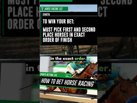 Exacta Bet Explained | Horse Racing Betting 101 #horseracingtips