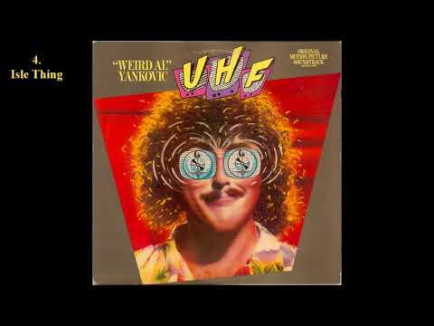 "Weird Al" Yankovic - UHF - Original Motion Picture Soundtrack and Other Stuff (1989) [Full Album]