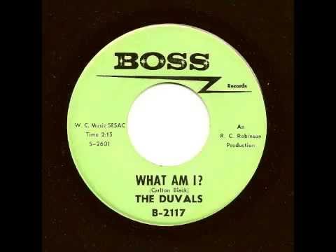 THE DUVALS - What Am I ? - BOSS