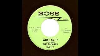 THE DUVALS - What Am I ? - BOSS