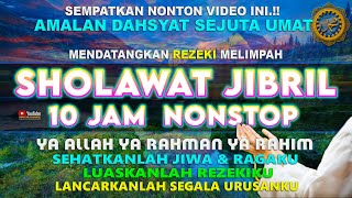 Download lagu Sholawat Jibril 10 Jam Nonstop Tanpa Musik Amalan Dahsyat Sholawat Penarik Rezeki Dari Arah Manapun mp3 Download lagu Sholawat Jibril 10 Jam Nonstop Tanpa Musik Amalan Dahsyat Sholawat Penarik Rezeki Dari Arah Manapun mp3