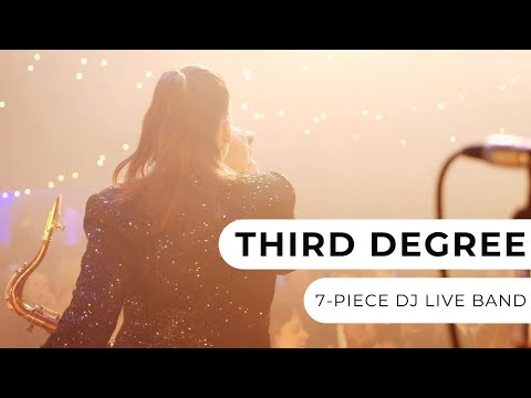 Third Degree - 7-Piece Band