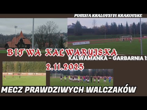 MKS KALWARIANKA - RKS GARBARNIA KRAKÓW