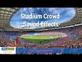 Stadium Crowd Sound Effects 1 Hour