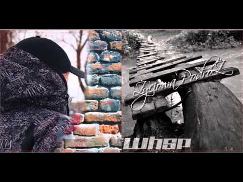 13. Whsp_Każdy ma Swoją historie Ft. Pewna Pozycja-Prod. Dziku