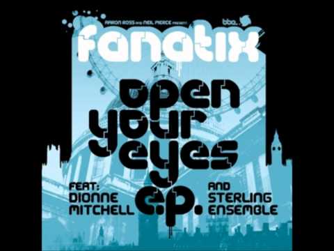 Fanatix feat Dionne Mitchell and sterling ensemble open your eyes.