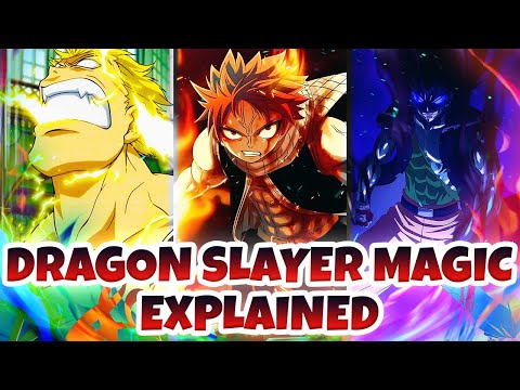 DRAGON SLAYER MAGIC EXPLAINED // FAIRY TAIL