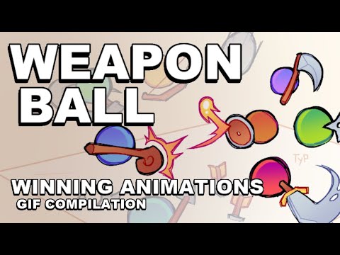 WEAPON BALL: Winning Animations (GIF compilation)