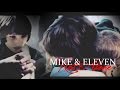 Mike & Eleven | Not Alone [Stranger Things]