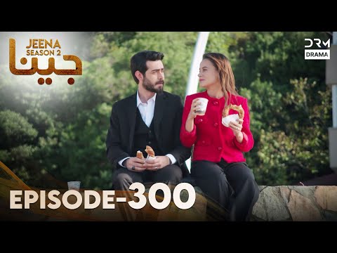 Turkish Drama in Urdu | JEENA Season 2 Episode 300 | Urdu Dubbed | UH1O