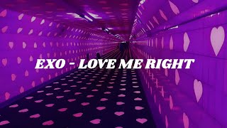 Download lagu EXO - LOVE ME RIGHT (Easy lyrics) mp3