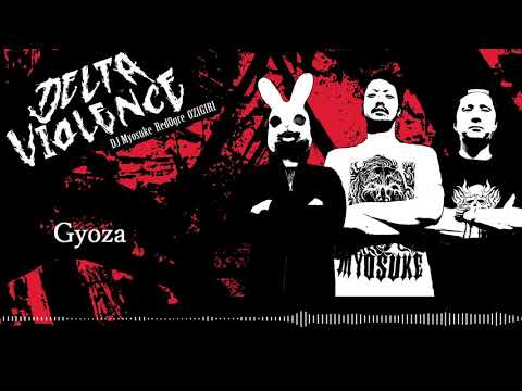 DJ Myosuke & RedOgre & OZIGIRI - Gyoza