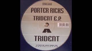 Porter Ricks - Trident [FIM143]