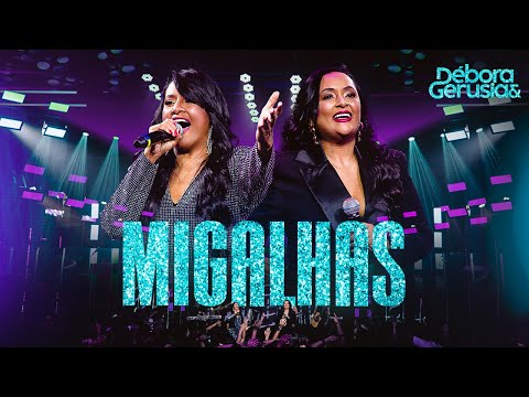 Débora e Gerusia - Migalhas (DVD Valeu A Pena)