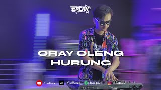 Download lagu ORAY OLENG HURUNG - ERCAN RIMEX mp3