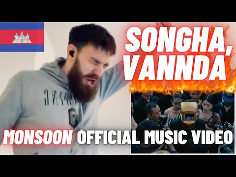 THE MOST HYPE REACTION! 🇬🇧🇰🇭 SONGHA, VANNDA - MONSOON (OFFICIAL MUSIC VIDEO) | CAMBODIAN RAP