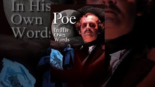 Poe: In His Own Words: An Evening With Edgar Allan Poe