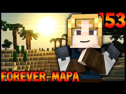 O DESERTO!! - Forever Mapa #153 - Minecraft 1.8