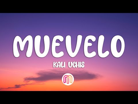 Kali Uchis - Muévelo (Letra / Lyrics)