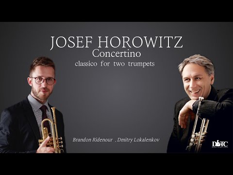 [D. Lokalenkov & B. Ridenour] J. Horowitz - Concertino Classico for Two Trumpets (I,II)