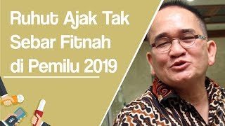 Ruhut Sitompul: Jangan Lakukan Fitnah dan Ujaran Kebencian, Kampanye Pemilu 2019 Masih Panjang