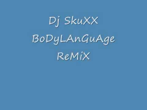 Dj SkuXX BoDyLanGuAge ReMiX.wmv