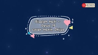 Download lagu Risalah Hati ~ Dewa 19 cover Hanin Dhiya || LIRIK LAGU mp3 Download lagu Risalah Hati ~ Dewa 19 cover Hanin Dhiya || LIRIK LAGU mp3